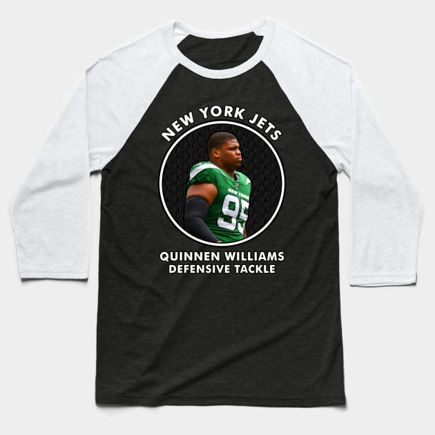 QUINNEN WILIAMS - DT - NEW YORK JETS Baseball T-Shirt by Mudahan Muncul 2022